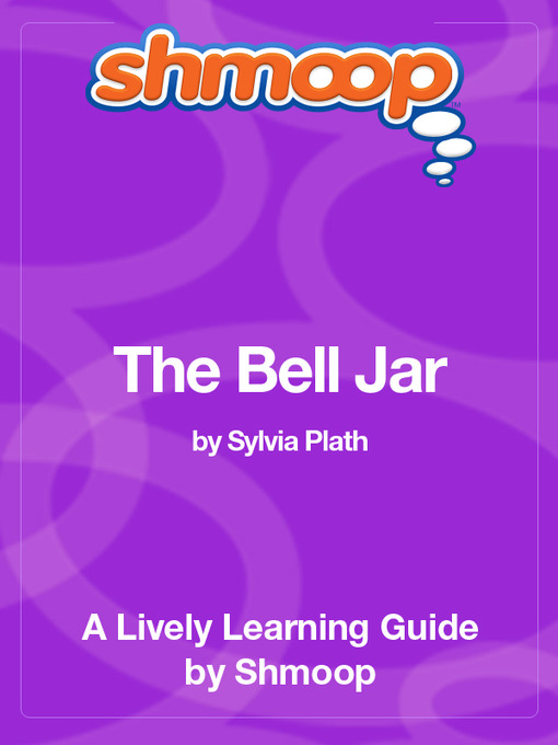 Title details for The Bell Jar by Shmoop - Available